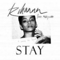 5. Stay - Riahanna Ft. Mikky Ekko